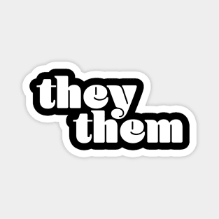 They Them Pronoun Identifying Magnet