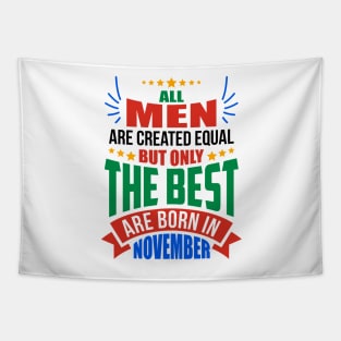 NOVEMBER Birthday Special - MEN Tapestry