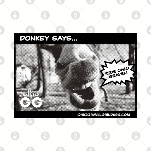 Donkey says... Ride Ohio Gravel by Ohio Gravel Grinders