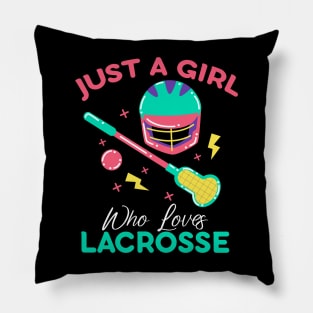 Just A Girl Who Loves Lacrosse Pillow