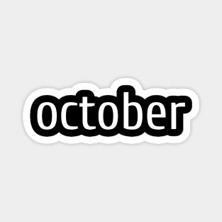 October Magnet