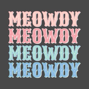 Meowdy T-Shirt