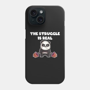 The Struggle is Real Workout Gym Panda Phone Case