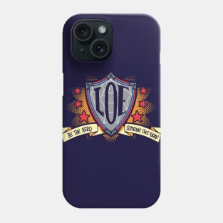 LOE - Be The Hero Phone Case