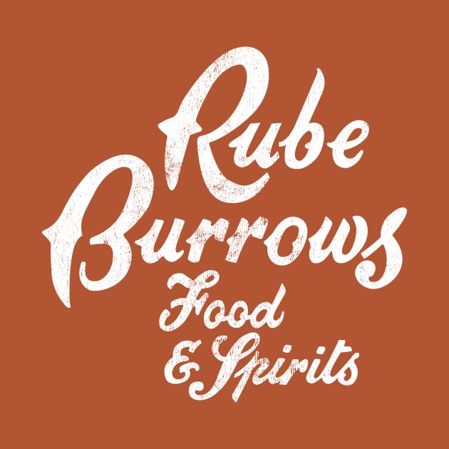 Rube Burrow's - White by Wright Art