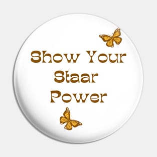 Show Your Staar Power Pin