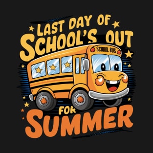 last day of school out for summer T-Shirt