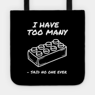 Too Many Bricks Tote