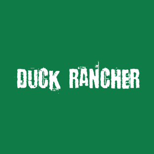 Duck Rancher T-Shirt