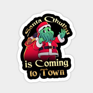 Santa Cthulhu is Coming to Town Magnet