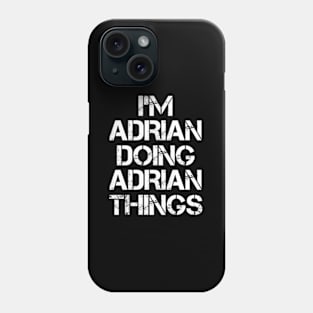 Adrian T - Adrian Doing Adrian Things Phone Case