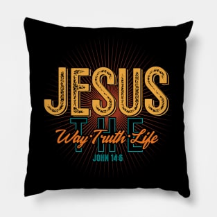 Bible Verse  Jesus The Way Truth Life Christian Pillow