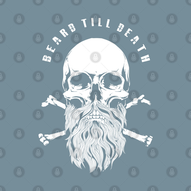 Discover Beard Till Death Bearded Skull - Bearded Skull - T-Shirt