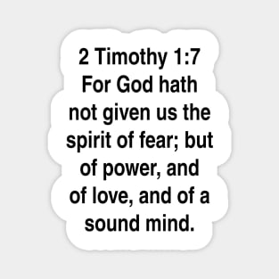 2 Timothy 1:7  King James Version (KJV) Bible Verse Typography Gift Magnet