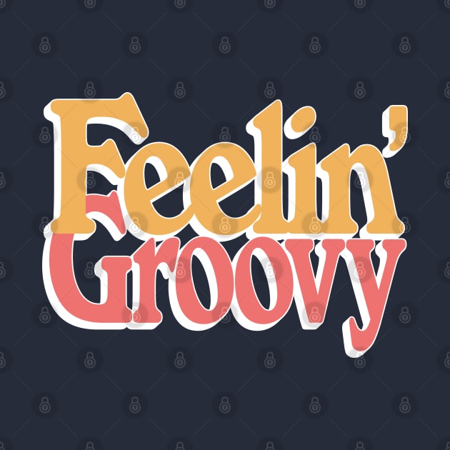 Feelin' Groovy \/\/\ Retro Style Typography Design by DankFutura