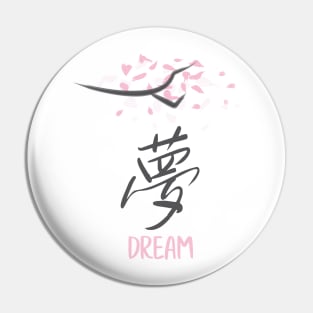 Sakura 'Dream' Japanese Kanji Pin