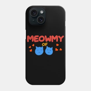 Meowmy of two boys Phone Case