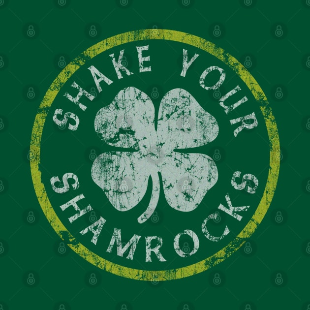 Shake Your Shamrocks by E