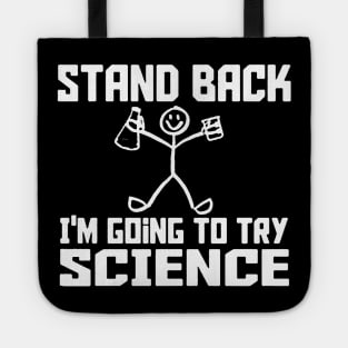 i'm going to try science Tote