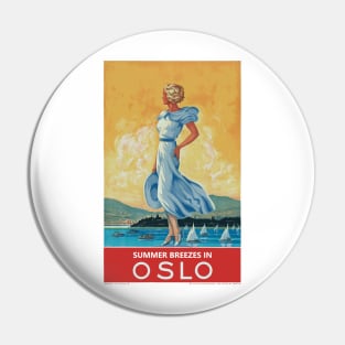 Summer Breezes in Oslo - Vintage Travel Poster Pin