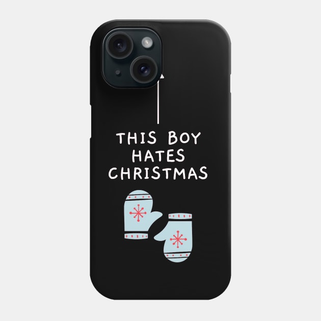 This Boy Hates Christmas - Funny Offensive Christmas (Dark) Phone Case by applebubble