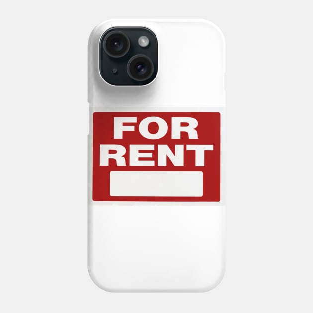 Rent me!! Phone Case by woodnsheep