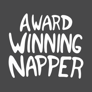 Award Winning Napper T-Shirt