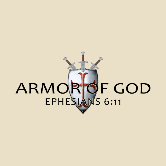 Armor Of God by Nifty T Shirts