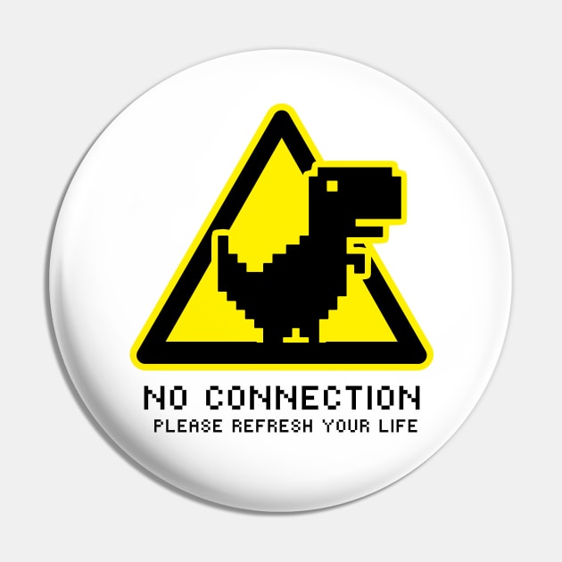 No Connection Please Refresh Your Life Pin by Owlora Studios