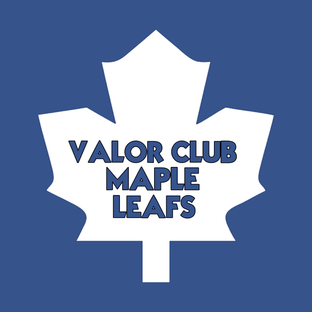 The Valor Club Maple Leafs by valorclub