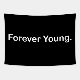 Forever Young Tapestry