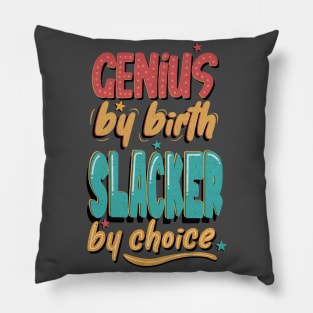 Genius Slacker Pillow