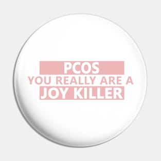 PCOS is a joy killer Pin