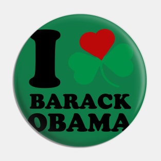 I Shamrock Barack Obama Pin