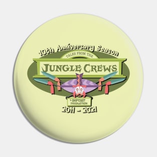 Tales from the Jungle Crews 10th anniversary shirt Pin