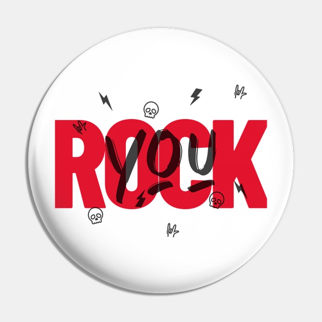 Rock You Pin by Araf Color