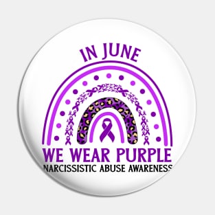 In June We Wear Purple Narcissistic Abuse Awareness Pin