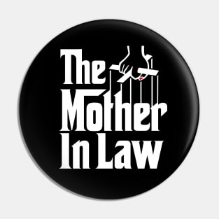 The Mother in Law funny mother-in-law gift wedding Pin