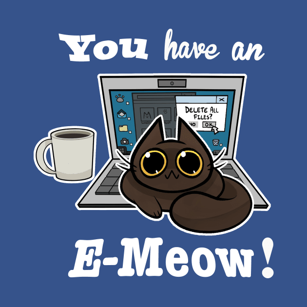 Cat T-Shirt - You have an E-Meow! - Brown Cat by truhland84