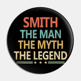 Smith The Man The Myth The Legend Pin