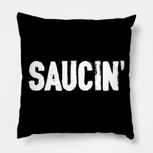 Saucin T-Shirt. Urban Hip Hop Rap Shirt Distressed Retro Pillow