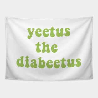 Yeetus The Diabeeuts - Green Tapestry