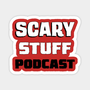 Scary Stuff Podcast 3 Magnet