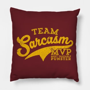 Team Sarcasm Pillow