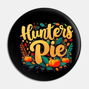 Hunters Pie Thanksgiving Pin