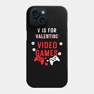 V Is For Video Games Phone Case
