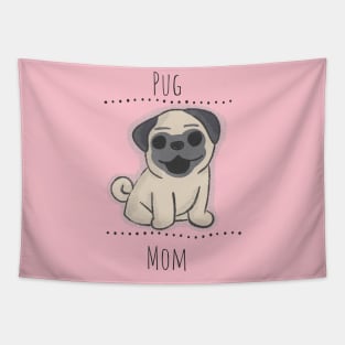 Pug Mom Tapestry