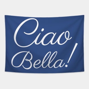 Ciao Bella 2 Tapestry