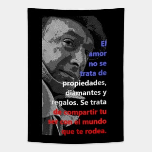 Pablo Neruda - "El amor no se trata..." Quote from Chilean Poet Tapestry