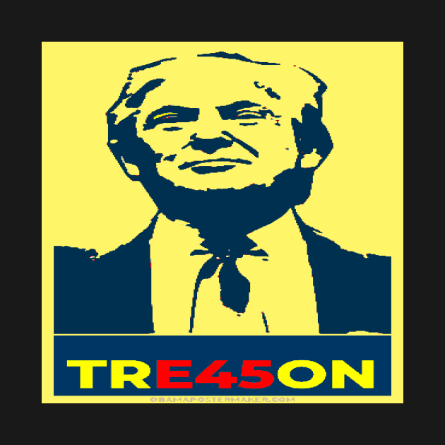 TRE45ON Trump - TRUMP TREASON TRAITEUR TRAHISON by panda20